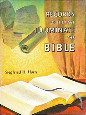 cover image of Records of the Past Illuminate the Bible